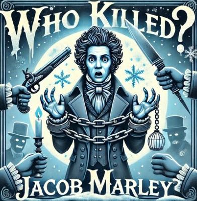 Who Killed Jacob Marley